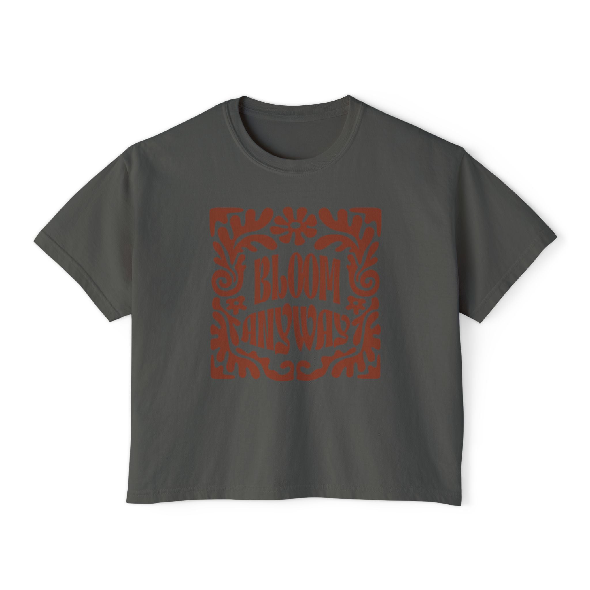 Bloom Anyway Women's Boxy Tee — Retro Floral Inspirational Graphic Shirt