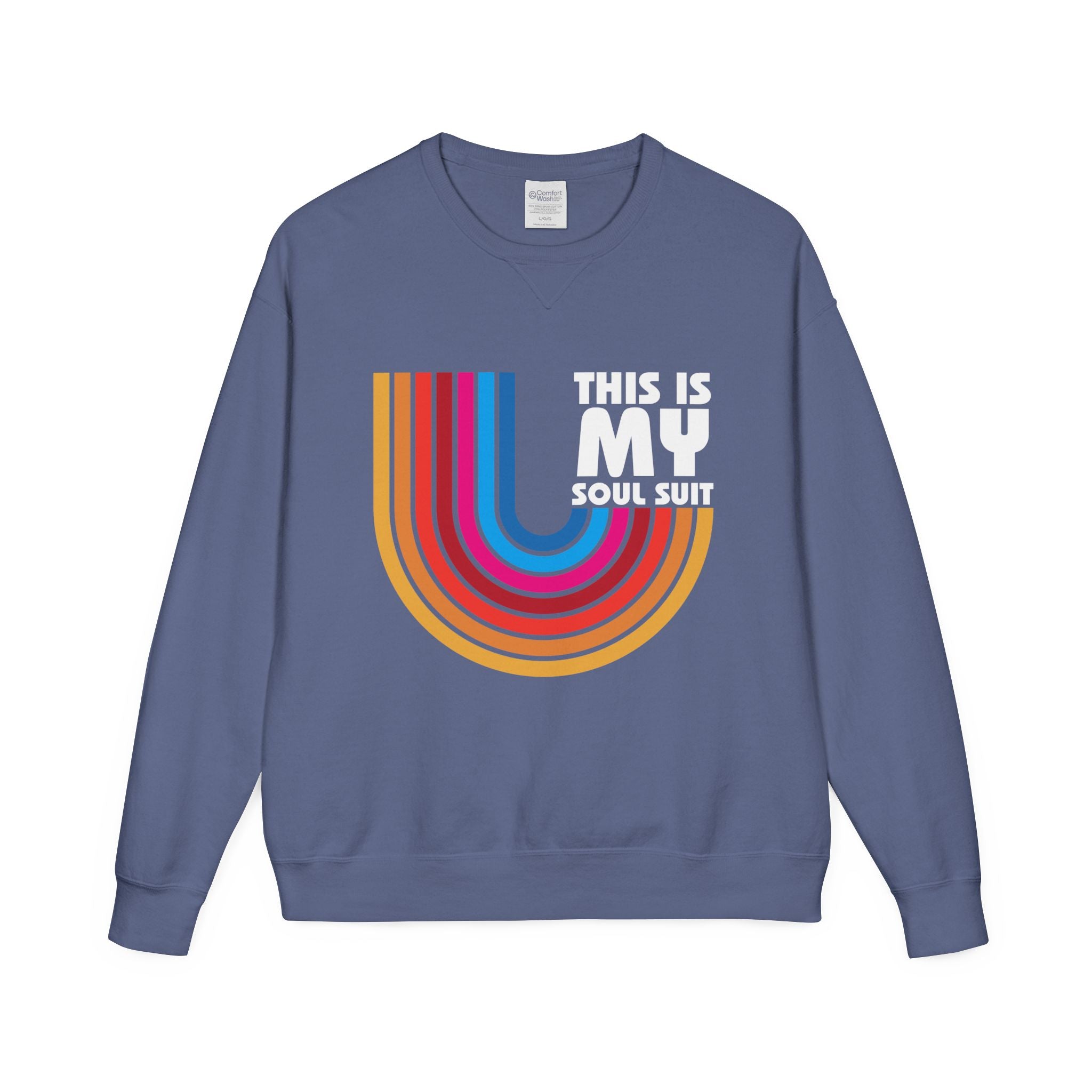 Soul Suit Sweatshirt – Retro Rainbow Crewneck ("This Is My Soul Suit")