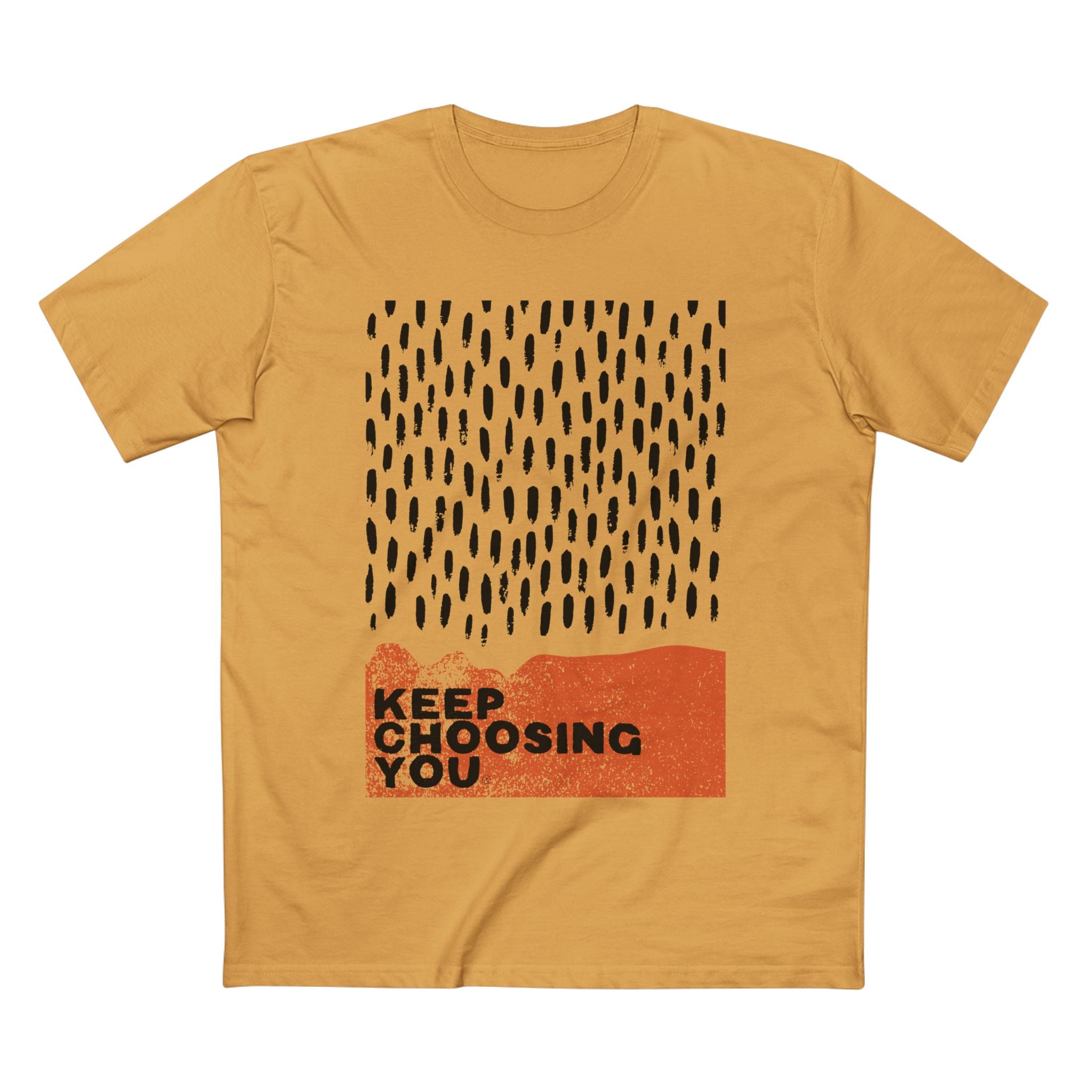 Keep Choosing You T-Shirt — Inspirational Minimalist Graphic Tee