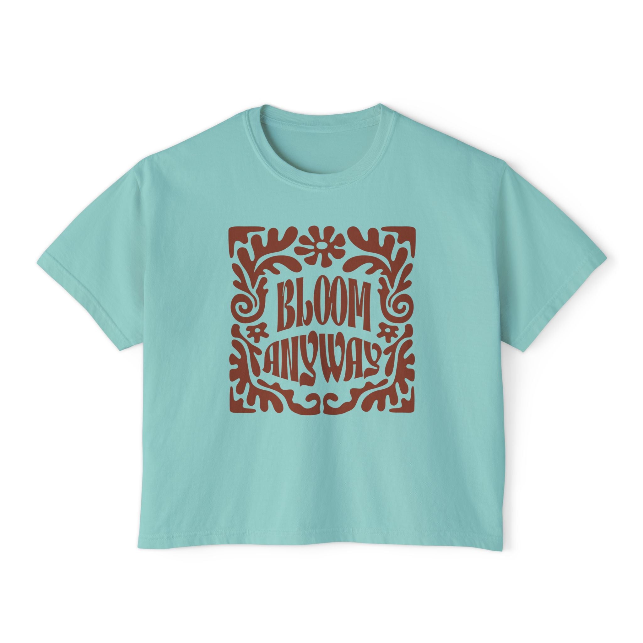 Bloom Anyway Women's Boxy Tee — Retro Floral Inspirational Graphic Shirt